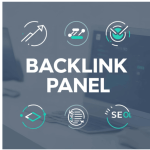 Backlink Panel - Backlink Paketi Satın Al - Backlink Backlink Panel